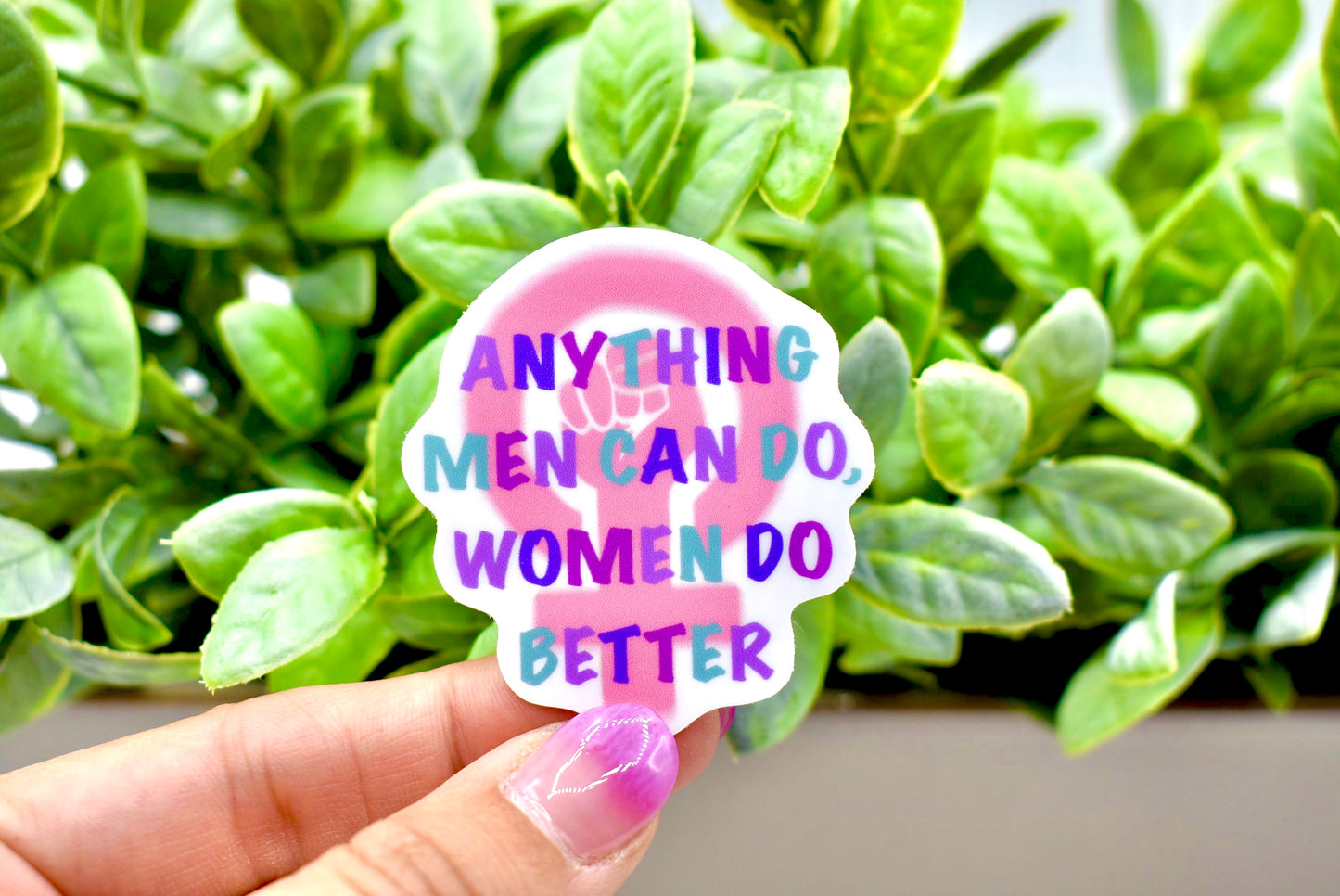 Women Do Better Sticker